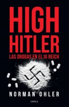 high hitler (ebook)-norman ohler-9786077473336 high hitler (ebook)-norman ohler-9786077473336