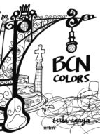 bcn colors-berta anaya-9788415278436 bcn colors-berta anaya-9788415278436