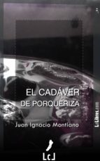 el cadáver de porqueriza (ebook)-juan ignacio montiano-9788415414636 el cadáver de porqueriza (ebook)-juan ignacio montiano-9788415414636