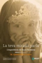 la teva mirada parla-m. queralt palau castro-9788416342136 la teva mirada parla-m. queralt palau castro-9788416342136