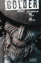 mala semilla (colder 2)-paul tobin-juan ferreyra-9788416387236 mala semilla (colder 2)-paul tobin-juan ferreyra-9788416387236