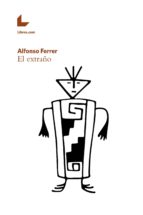 el extraño (ebook)-alfonso ferrer-9788416616336 el extraño (ebook)-alfonso ferrer-9788416616336