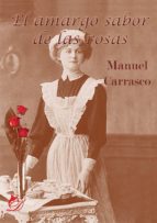 el amargo sabor de las rosas (ebook)-manuel carrasco-9788417029036 el amargo sabor de las rosas (ebook)-manuel carrasco-9788417029036