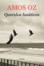 queridos fanáticos (ebook)-amos oz-9788417308636 queridos fanáticos (ebook)-amos oz-9788417308636