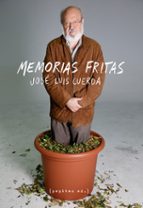 memorias fritas-jose luis cuerda-9788417386436