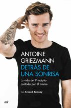 detrás de una sonrisa (ebook)-antoine griezmann-arnaud ramsay-9788427044036 detrás de una sonrisa (ebook)-antoine griezmann-arnaud ramsay-9788427044036