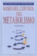 bases del control del metabolismo-david fell-9788428211536 bases del control del metabolismo-david fell-9788428211536