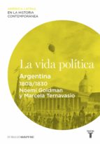 la vida política. argentina (1808-1830) (ebook)-marcela ternavasio-9788430609536 la vida política. argentina (1808-1830) (ebook)-marcela ternavasio-9788430609536