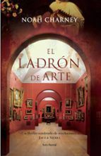 el ladron de arte-noah charney-9788432231636 el ladron de arte-noah charney-9788432231636