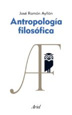 antropología filosófica (ebook)-jose ramon ayllon-9788434468436 antropología filosófica (ebook)-jose ramon ayllon-9788434468436
