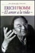 erich fromm, el amor a la vida: una biografia ilustrada-rainer funk-9788449307836 erich fromm, el amor a la vida: una biografia ilustrada-rainer funk-9788449307836