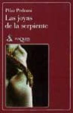 las joyas de la serpiente-pilar pedraza martinez-9788472237636 las joyas de la serpiente-pilar pedraza martinez-9788472237636