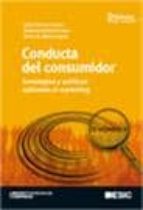 conducta del consumidor: estrategias y politicas aplicadas al mar keting (2º ed)-jaime rivera camino-rolando arellano cueva-9788473565936 conducta del consumidor: estrategias y politicas aplicadas al mar keting (2º ed)-jaime rivera camino-rolando arellano cueva-9788473565936