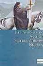 las nieblas de avalon-marion zimmer bradley-9788478886036 las nieblas de avalon-marion zimmer bradley-9788478886036