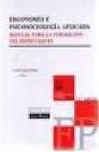 ergonomia y psicosociologia aplicada :manual para la formacion de l especialista (incluye cd-rom) (11ª ed)-f. javier llaneza alvarez-9788484067436 ergonomia y psicosociologia aplicada :manual para la formacion de l especialista (incluye cd-rom) (11ª ed)-f. javier llaneza alvarez-9788484067436