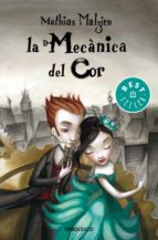 la mecanica del cor-mathias malzieu-9788490320136 la mecanica del cor-mathias malzieu-9788490320136