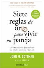siete reglas de oro para vivir en pareja (ebook)-john m. gottman-9788490321836 siete reglas de oro para vivir en pareja (ebook)-john m. gottman-9788490321836