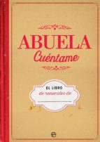 abuela cuentame-9788490609736 abuela cuentame-9788490609736