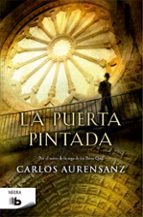 la puerta pintada-carlos aurensanz-9788490701836 la puerta pintada-carlos aurensanz-9788490701836