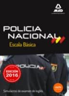 escala básica de policía nacional. simulacros de examen de inglés-9788490937136 escala básica de policía nacional. simulacros de examen de inglés-9788490937136