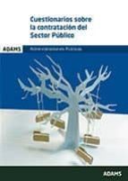 cuestionarios sobre la contratacion del sector publico: administraciones publicas-9788491476436 cuestionarios sobre la contratacion del sector publico: administraciones publicas-9788491476436