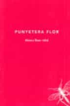 PUNYETERA FLOR