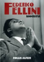federico fellini-hollis alpert-9788494372636 federico fellini-hollis alpert-9788494372636