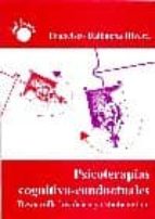 PSICOTERAPIAS COGNITIVO-CONDUCTUALES: DESARROLLO HISTORICO Y ESTA DO ACTUAL