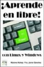 aprende en libre con linux y windows-maximo nuñez-9788496897236 aprende en libre con linux y windows-maximo nuñez-9788496897236