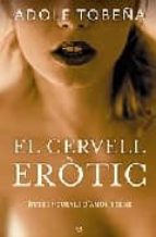 el cervell erotic-adolf tobeña-9788497344036 el cervell erotic-adolf tobeña-9788497344036