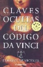 claves ocultas del codigo da vinci-enrique de vicente-9788497939836 claves ocultas del codigo da vinci-enrique de vicente-9788497939836