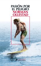 pasion por el peligro-norman ollestad-9788498383836 pasion por el peligro-norman ollestad-9788498383836