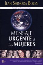 mensaje urgente a las mujeres (ebook)-jean shinoda bolen-9788499880136 mensaje urgente a las mujeres (ebook)-jean shinoda bolen-9788499880136