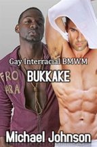 gay interracial bmwm bukkake (ebook)-michael johnson-9788826082936 gay interracial bmwm bukkake (ebook)-michael johnson-9788826082936