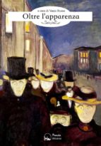oltre l'apparenza (ebook)-9788893780636 oltre l'apparenza (ebook)-9788893780636