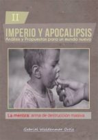 la mentira: arma de destrucción masiva (ebook)-gabriel wuldenmar ortiz-cdlap00005836 la mentira: arma de destrucción masiva (ebook)-gabriel wuldenmar ortiz-cdlap00005836