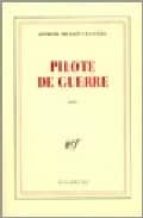 Pilote De Guerre - Antoine De Saint-Exupéry - État Correct - Réf V2153387