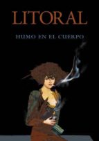 revista litoral 246. humo en el cuerpo (ebook)-2124378246 revista litoral 246. humo en el cuerpo (ebook)-2124378246