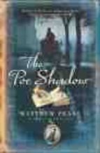 POE SHADOW, THE