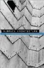 SURFACE ARCHITECTURE