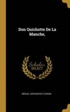DON QUICHOTTE DE LA MANCHE,