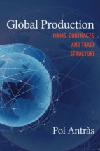 global production (ebook)-pol antràs-9781400873746 global production (ebook)-pol antràs-9781400873746