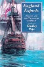 England expect: nelson and the trafalgar campaign por Dudley pope DJVU PDF FB2