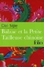 balzac et la petite tailleuse chinoise etui -dai sijie-9782070359646 balzac et la petite tailleuse chinoise etui -dai sijie-9782070359646