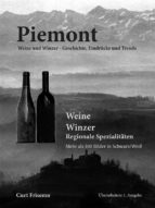 piemont - winzer, weine und regionale köstlichkeiten (ebook)-curt frisemo-9783960140146 piemont - winzer, weine und regionale köstlichkeiten (ebook)-curt frisemo-9783960140146