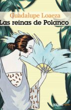 las reinas de polanco (ebook)-guadalupe loaeza-9786074007046 las reinas de polanco (ebook)-guadalupe loaeza-9786074007046