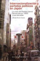 internacionalizacion y partidos politicos en japon-alfredo ároman zavala-9786074622546 internacionalizacion y partidos politicos en japon-alfredo ároman zavala-9786074622546
