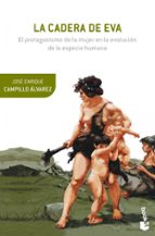 la cadera de eva-jose enrique campillo alvarez-9788408124146 la cadera de eva-jose enrique campillo alvarez-9788408124146