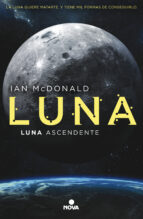 LUNA ASCENDENTE (TRILOGÍA LUNA 3)
