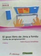 el gran libro de java a fondo: curso de programacion (3ª ed.)-pablo augusto sznajdleder-9788426723246 el gran libro de java a fondo: curso de programacion (3ª ed.)-pablo augusto sznajdleder-9788426723246